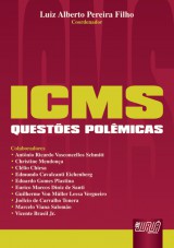 Capa do livro: ICMS - Questes Polmicas, Coordenador: Luiz Alberto Pereira Filho