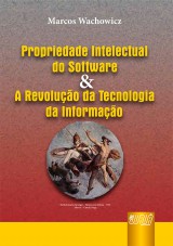 Capa do livro: Propriedade Intelectual do Software e Revoluo da Tecnologia da Informao, Marcos Wachowicz