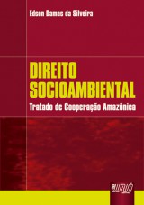 Capa do livro: Direito Socioambiental - Tratado de Cooperação Amazônica, Edson Damas da Silveira