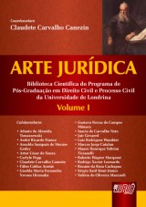 Capa do livro: Arte Jurdica - Volume I, Coordenadora: Claudete Carvalho Canezin