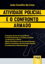 Capa do livro: Atividade Policial e o Confronto Armado, João Cavalim de Lima