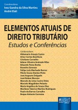 Capa do livro: Elementos Atuais de Direito Tributrio, Coodenadores: Ives Gandra da Silva Martins e Andr Elali