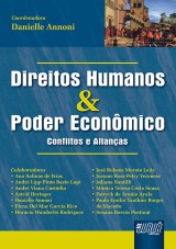 Capa do livro: Direitos Humanos & Poder Econmico - Conflitos e Alianas, Coordenadora: Danielle Annoni