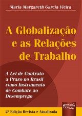 Capa do livro: Globalização e as Relações de Trabalho, A, Maria Margareth Garcia Vieira