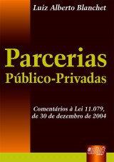 Capa do livro: Parcerias Pblico-Privadas, Luiz Alberto Blanchet