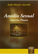 Capa do livro: Assdio Sexual, Andr Boiani e Azevedo