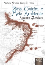 Capa do livro: Zona Costeira e Meio Ambiente - Aspectos Jurdicos, Mariana Almeida Passos de Freitas
