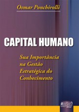 Capa do livro: Capital Humano - Sua importncia na Gesto Estratgica do Conhecimento, Osmar Ponchirolli