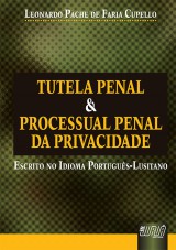 Capa do livro: Tutela Penal & Processual Penal da Privacidade, Leonardo Pache de Faria Cupello