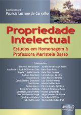 Capa do livro: Propriedade Intelectual - Estudos em Homenagem  Professora Maristela Basso, Coordenador: Patrcia Luciane de Carvalho