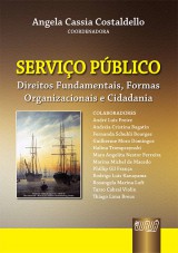 Capa do livro: Servio Pblico - Direitos Fundamentais, Formas Organizacionais e Cidadania, Coordenador: Angela Cassia Costaldello