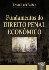 Capa do livro: Fundamentos do Direito Penal Econmico, dson Lus Baldan
