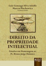 Capa do livro: Direito da Propriedade Intelectual - Vol. I, Coordenadores: Luiz Gonzaga Silva Adolfo e Marcos Wachowicz
