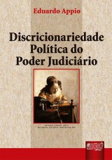 Capa do livro: Discricionariedade Política do Poder Judiciário, Eduardo Appio