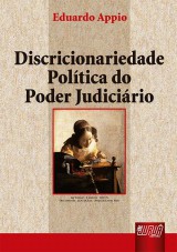 Capa do livro: Discricionariedade Poltica do Poder Judicirio, Eduardo Appio