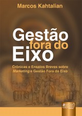 Capa do livro: Gesto Fora do Eixo, Marcos Kahtalian