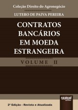 Capa do livro: Contratos Bancrios em Moeda Estrangeira - Coleo Direito do Agronegcio - Volume II, Lutero de Paiva Pereira