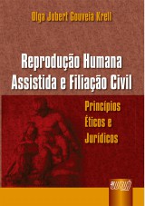 Capa do livro: Reprodução Humana Assistida e Filiação Civil, Olga Jubert Gouveia Krell