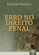 Capa do livro: Erro no Direito Penal, Fernando Eleutrio