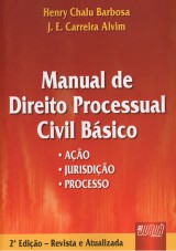 Capa do livro: Manual de Direito Processual Civil Bsico, Henry Chalu Barbosa e J. E. Carreira Alvim
