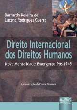 Capa do livro: Direito Internacional dos Direitos Humanos, Bernardo Pereira de Lucena Rodrigues Guerra