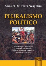 Capa do livro: Pluralismo Poltico, Samuel Dal-Farra Naspolini