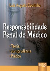Capa do livro: Responsabilidade Penal do Mdico, Luiz Augusto Coutinho
