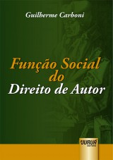 Capa do livro: Função Social do Direito de Autor, Guilherme Carboni