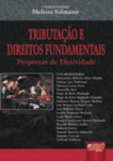 Capa do livro: Tributao e Direitos Fundamentais, Coordenadora: Melissa Folmann