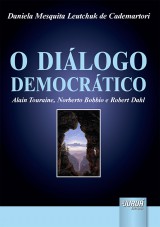 Capa do livro: Diálogo Democrático, O, Daniela Mesquita Leutchuk de Cademartori