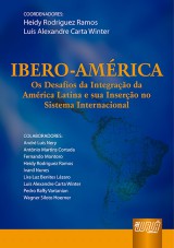 Capa do livro: Iberoamrica - Os Desafios da Integrao da Amrica Latina e sua Insero no Sistema Internacional, Coordenadores: Heidy Rodriguez Ramos e Luis Alexandre Carta Winter