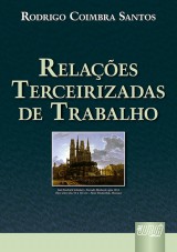 Capa do livro: Relaes Terceirizadas de Trabalho, Rodrigo Coimbra Santos