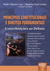 Capa do livro: Princpios Constitucionais e Direitos Fundamentais, Coordenadores: Paulo Mrcio Cruz e Rogrio Zuel Gomes