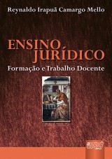 Capa do livro: Ensino Jurdico - Formao e Trabalho Docente, Reynaldo Irapu Camargo Mello