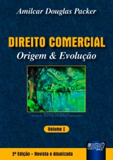 Capa do livro: Direito Comercial - Origem & Evoluo, Amilcar Douglas Packer