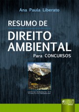 Capa do livro: Resumo de Direito Ambiental - Para Concursos, Ana Paula Liberato
