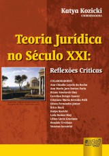 Capa do livro: Teoria Jurdica no Sculo XXI, Coordenadora: Katya Kozicki