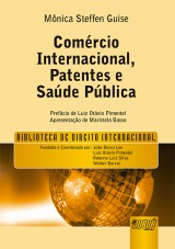 Capa do livro: Comrcio Internacional, Patentes e Sade Pblica - Biblioteca de Direito Internacional, Mnica Steffen Guise