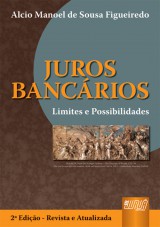 Capa do livro: Juros Bancários, Alcio Manoel de Sousa Figueiredo