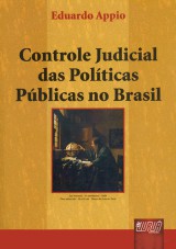 Capa do livro: Controle Judicial das Polticas Pblicas no Brasil - 1 Edio - 5 Reimpresso, Eduardo Appio