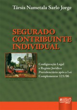 Capa do livro: Segurado Contribuinte Individual, Trsis Nametala Sarlo Jorge