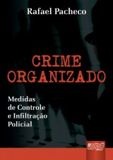 Capa do livro: Crime Organizado, Rafael Pacheco