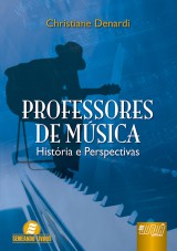 Capa do livro: Professores de Música, Christiane Denardi