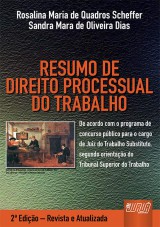 Capa do livro: Resumo de Direito Processual do Trabalho, Rosalina Maria de Quadros Scheffer e Sandra Mara de Oliveira Dias