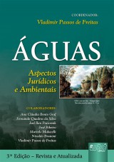 Capa do livro: guas - Aspectos Jurdicos e Ambientais - 3 Edio - Revista e Atualizada, Vladimir Passos de Freitas