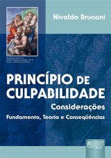 Capa do livro: Princpio de Culpabilidade - Consideraes - Fundamento, Teoria e Consideraes, Nivaldo Brunoni