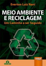 Capa do livro: Meio Ambiente e Reciclagem, Everton Luiz Nani