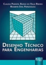 Capa do livro: Desenho Técnico para Engenharias, Claudia Pimentel Bueno e Rosarita Steil Papazoglou