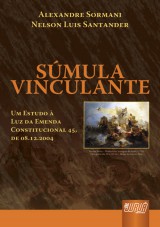 Capa do livro: Smula Vinculante, Alexandre Sormani e Nelson Luis Santander