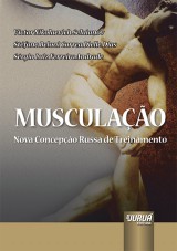 Capa do livro: Musculação, Victor N. Seluianov, Stéfane B. C. D. Dias e Sérgio Luiz F. Andrade